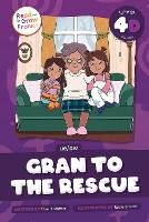 Gran to the Rescue