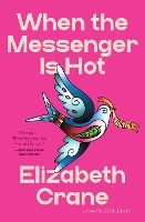 When the Messenger Is Hot