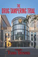 The Drug Tampering Trial