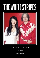 The White Stripes Complete Lyrics