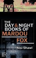 The Day and Night Books of Mardou Fox