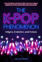 The K-Pop Phenomenon