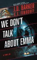 We Don't Talk About Emma