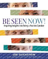 Be Seen Now!